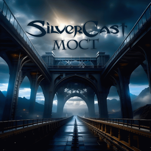 SilverCast : Most (Мост)